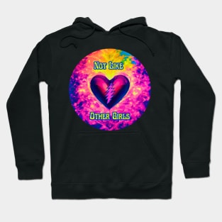 Not Like Other Girls Hoodie